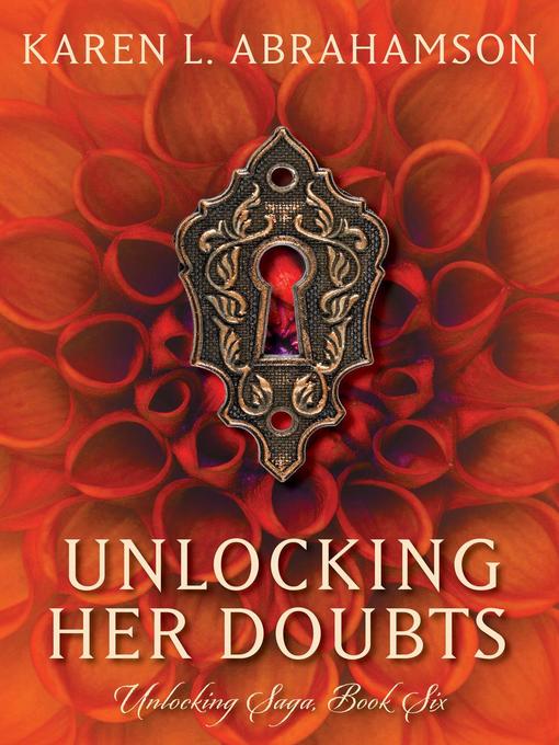 Title details for Unlocking Her Doubts by Karen L. Abrahamson - Wait list